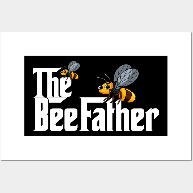 The BeeFather Shirt I Beekeeper GiftI Wall Art by MYFROG